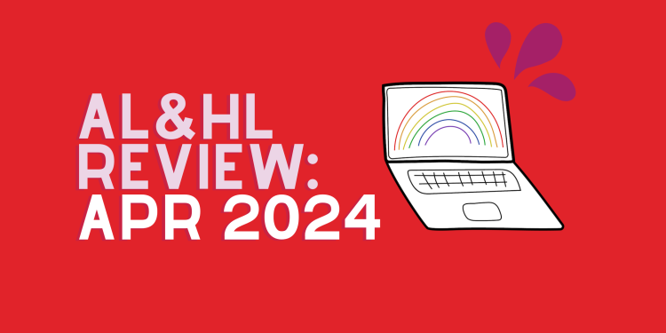 AL&HL Review. April 2024.